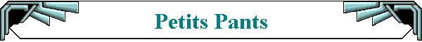 Petits Pants